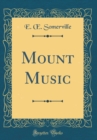 Image for Mount Music (Classic Reprint)