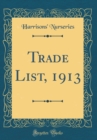 Image for Trade List, 1913 (Classic Reprint)