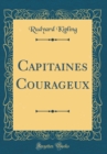 Image for Capitaines Courageux (Classic Reprint)