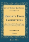 Image for Reports From Committees, Vol. 4 of 4: Steam Engines and Boilers (Persons in Charge) Bill; Steamship Subsidies; Youthful Offenders Bill; Session 23 January 1901-17 August 1901, Vol. VIII (Classic Repri