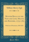 Image for Muster Rolls of the Navy and Line, Militia and Rangers, 1775-1783: With List of Pensioners, 1818-1832 (Classic Reprint)