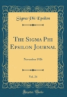 Image for The Sigma Phi Epsilon Journal, Vol. 24: November 1926 (Classic Reprint)