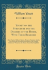 Image for Youatt on the Structure and the Diseases of the Horse, With Their Remedies: Also, Practical Rules to Buyers, Breeders, Breakers, Smiths, Etc;; Being the Most Important Parts of the English Edition of 