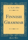 Image for Finnish Grammar (Classic Reprint)