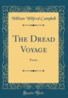 Image for The Dread Voyage: Poems (Classic Reprint)