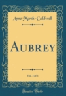 Image for Aubrey, Vol. 3 of 3 (Classic Reprint)