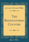 Image for The Rediscovered Country (Classic Reprint)
