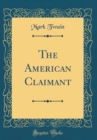 Image for The American Claimant (Classic Reprint)