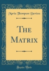 Image for The Matrix (Classic Reprint)