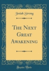 Image for The Next Great Awakening (Classic Reprint)