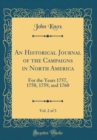 Image for An Historical Journal of the Campaigns in North America, Vol. 2 of 3: For the Years 1757, 1758, 1759, and 1760 (Classic Reprint)