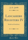 Image for Lancashire Registers IV: Brindle and Samlesbury (Classic Reprint)