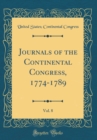 Image for Journals of the Continental Congress, 1774-1789, Vol. 8 (Classic Reprint)