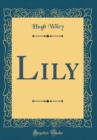 Image for Lily (Classic Reprint)