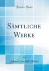Image for Samtliche Werke (Classic Reprint)