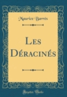 Image for Les Deracines (Classic Reprint)
