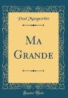 Image for Ma Grande (Classic Reprint)