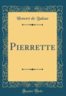 Image for Pierrette (Classic Reprint)