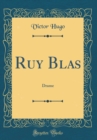 Image for Ruy Blas: Drame (Classic Reprint)