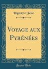 Image for Voyage aux Pyrenees (Classic Reprint)