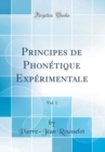 Image for Principes de Phonetique Experimentale, Vol. 1 (Classic Reprint)