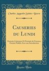 Image for Causeries du Lundi: Portraits Litteraires Et Portraits de Femmes; Extraits Publies Avec une Introduction (Classic Reprint)