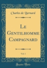 Image for Le Gentilhomme Campagnard, Vol. 1 (Classic Reprint)