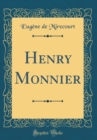 Image for Henry Monnier (Classic Reprint)