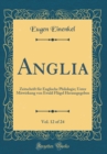 Image for Anglia, Vol. 12 of 24: Zeitschrift fur Englische Philologie; Unter Mitwirkung von Ewald Flugel Herausgegeben (Classic Reprint)