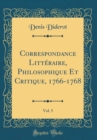 Image for Correspondance Litteraire, Philosophique Et Critique, 1766-1768, Vol. 5 (Classic Reprint)