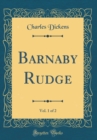 Image for Barnaby Rudge, Vol. 1 of 2 (Classic Reprint)