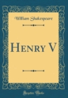 Image for Henry V (Classic Reprint)