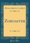 Image for Zoroaster (Classic Reprint)