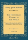 Image for The Historians&#39; History of the World, Vol. 12 of 25: A Comprehensive Narrative of the Rise and Development of Nations as Recorded by Over Two Thousand of the Great Writers of All Ages; France, 1715-18