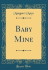 Image for Baby Mine (Classic Reprint)