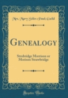 Image for Genealogy: Strobridge Morrison or Morison Strawbridge (Classic Reprint)
