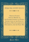 Image for Twenty-Fourth Annual Report of the Superintendent of Public Instruction of the State of Michigan, With Accompanying Documents, for the Year 1860 (Classic Reprint)