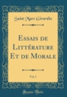 Image for Essais de Litterature Et de Morale, Vol. 1 (Classic Reprint)