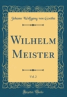 Image for Wilhelm Meister, Vol. 2 (Classic Reprint)