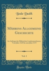 Image for Mahrens Allgemeine Geschichte, Vol. 3: Im Auftrage des Mahrischen Landesausschusses; Vom Jahre 1125 bis zum Jahre 1173 (Classic Reprint)