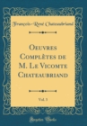 Image for Oeuvres Completes de M. Le Vicomte Chateaubriand, Vol. 3 (Classic Reprint)