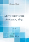 Image for Mathematische Annalen, 1893, Vol. 42 (Classic Reprint)