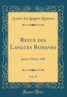 Image for Revue des Langues Romanes, Vol. 51: Janvier-Fevrier 1908 (Classic Reprint)