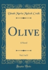 Image for Olive, Vol. 3 of 3: A Novel (Classic Reprint)