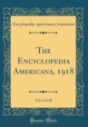 Image for The Encyclopedia Americana, 1918, Vol. 9 of 30 (Classic Reprint)