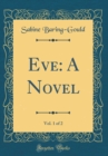 Image for Eve: A Novel, Vol. 1 of 2 (Classic Reprint)