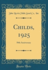 Image for Childs, 1925: 50th Anniversary (Classic Reprint)