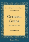 Image for Official Guide: Book of the Fair, 1933 (Classic Reprint)