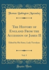 Image for The History of England From the Accession of James II, Vol. 5: Edited by His Sister, Lady Trevelyan (Classic Reprint)