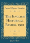 Image for The English Historical Review, 1901, Vol. 16 (Classic Reprint)